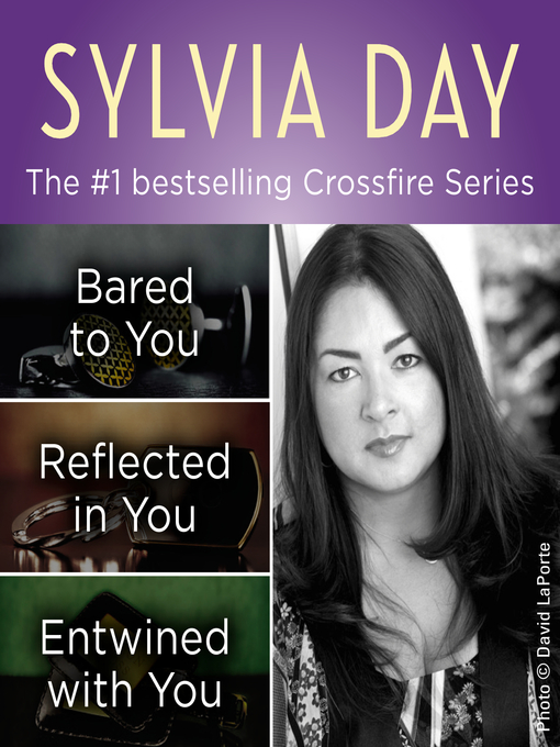 Title details for The Crossfire Series Books 1-3 by Sylvia Day by Sylvia Day - Available